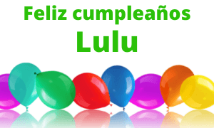 Feliz cumpleaños Lulu