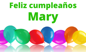 Feliz cumpleaños Mary