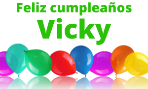 Feliz cumpleaños Vicky